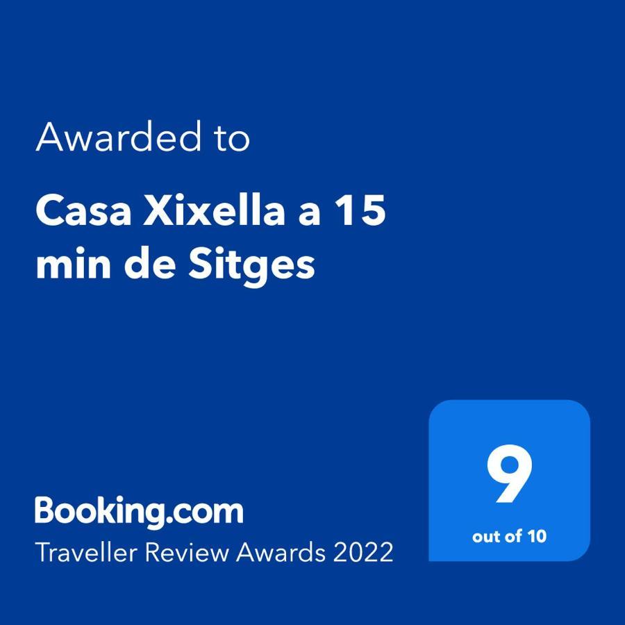 Casa Xixella A 15 Min De Sitges Villa Olivella Exterior photo